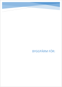 Byggp�rm - KMA f�r st�rre projekt
