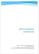 Blankett f�r min nuvarande kompetens