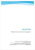 Miljöplan – Avancerad mall för större projekt Miljöplan – Avancerad mall för större projekt